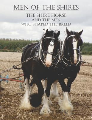 Men of the Shires by Gallimore, James F.