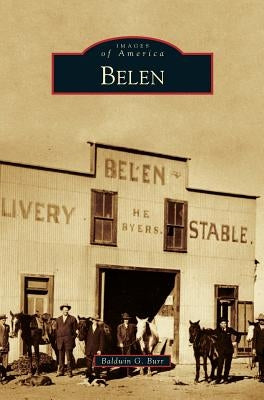 Belen by Burr, Baldwin G.