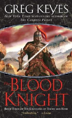 The Blood Knight by Keyes, Greg
