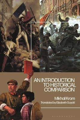 An Introduction to Historical Comparison by Krom, Mikhail