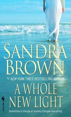 A Whole New Light by Brown, Sandra