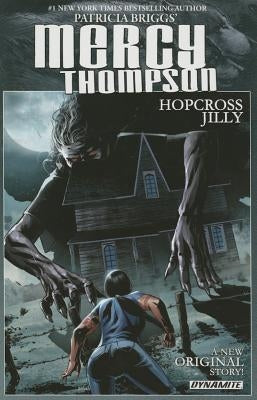 Patricia Briggs' Mercy Thompson: Hopcross Jilly (Signed Edition) by Briggs, Patricia