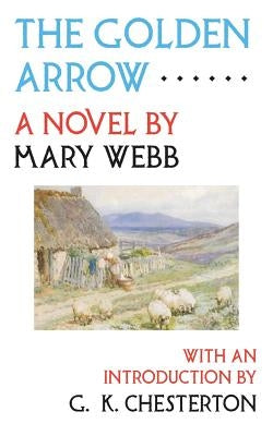 The Golden Arrow by Webb, Mary