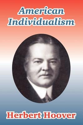 American Individualism by Hoover, Herbert