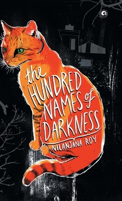 The Hundred Names of Darkness by Roy, Nilanjana