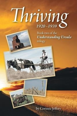 Thriving: 1920-1939 by Jeffery, Corinne