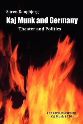 Kaj Munk and Germany by Daugbjerg, S. Ren