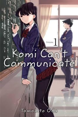 Komi Can't Communicate, Vol. 1, 1 by Oda, Tomohito