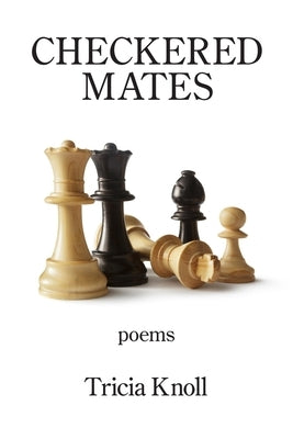 Checkered Mates by Knoll, Tricia