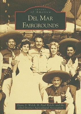 del Mar Fairgrounds by Welch, Diane Y.