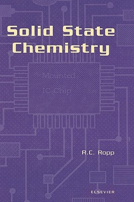 Solid State Chemistry by Ropp, Richard C.