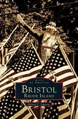 Bristol, Rhode Island by Simpson, Richard V.