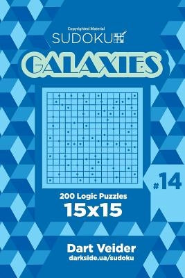 Sudoku Galaxies - 200 Logic Puzzles 15x15 (Volume 14) by Veider, Dart