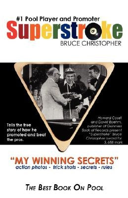 Superstroke Bruce Christopher: My Winning Secrets by Christopher, Bruce