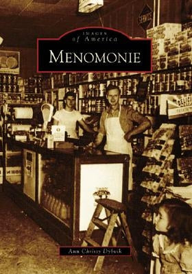Menomonie by Dybvik, Ann Christy