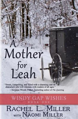 A Mother For Leah by Miller, Naomi