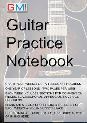 Guitar Practice Notebook: Instrumental diary for guitarists by Brockie, Ged
