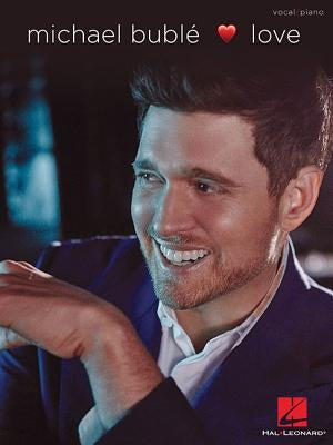Michael Buble - Love by Buble, Michael