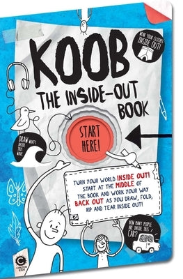 The Inside-Out Book: Turn Your World Inside Out! by Brett, Anna