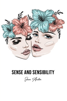 Sense and Sensibility by Austin, Jane