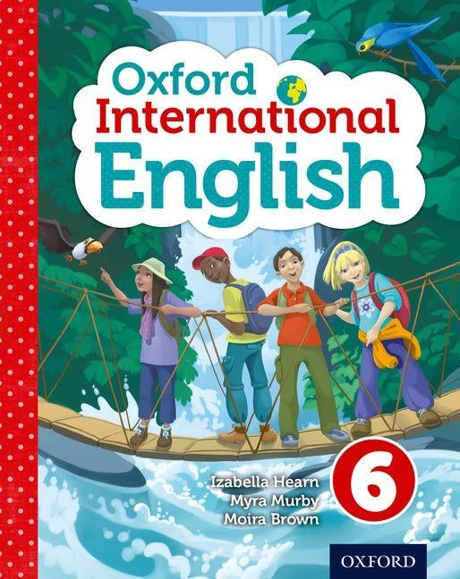 Oxford International Primary English Student Book 6 by Hearn, Izabella