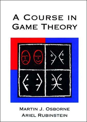 A Course in Game Theory by Osborne, Martin J.