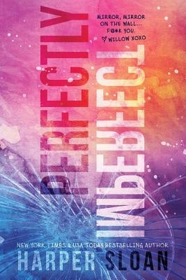 Perfectly Imperfect by Sloan, Harper