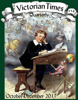Victorian Times Quarterly #14 by Allen, Moira