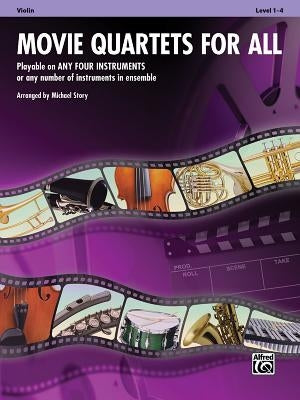 Movie Quartets for All, Violin, Level 1-4 by Story, Michael