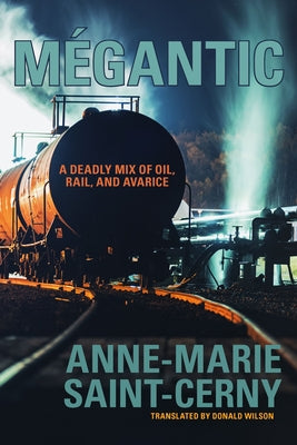 Megantic by Saint-Cerny, Anne-Marie