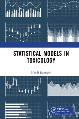 Statistical Models in Toxicology by Razzaghi, Mehdi