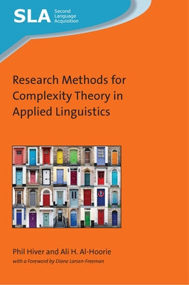 Research Methods for Complexity Theory in Applied Linguistics by Hiver, Phil