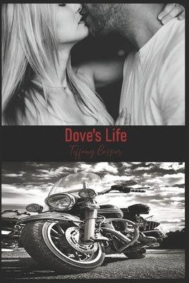 Dove's Life: Wrath MC by Casper, Tiffany