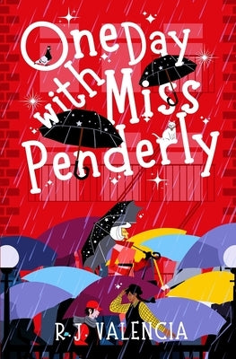 One Day with Miss Penderly by Valencia, R. J.