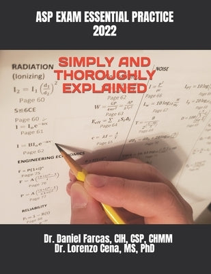ASP Exam Essential Practice Simply and Thoroughly Explained by Cena, Lorenzo