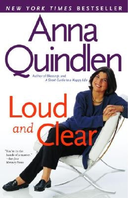 Loud and Clear by Quindlen, Anna