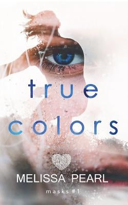 True Colors by Pearl, Melissa