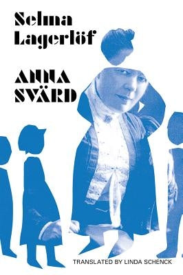 Anna Svärd by Lagerlöf, Selma