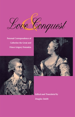 Love and Conquest by Smith, Douglas