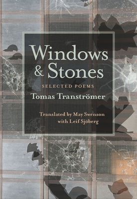 Windows and Stones: Selected Poems by Transtromer, Tomas