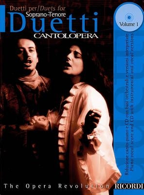 Cantolopera: Duets for Soprano/Tenor - Volume 1: Cantolopera Collection [With CD] by Hal Leonard Corp