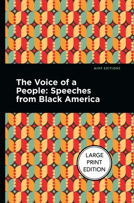 The Voice of a People: Speeches from Black America by Editions, Mint