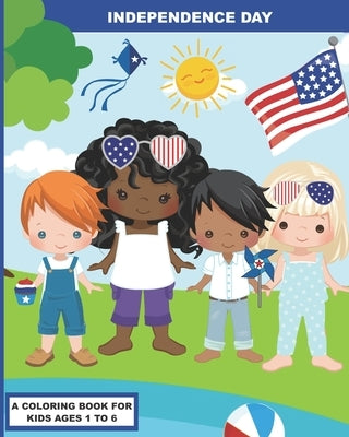 Independence Day: A Coloring Book for Preschoolers by Press, Sheldon's Back