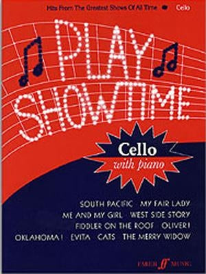 Play Showtime for Cello, Bk 1: Hits from the Greatest Shows of All Time by Legg, Patt