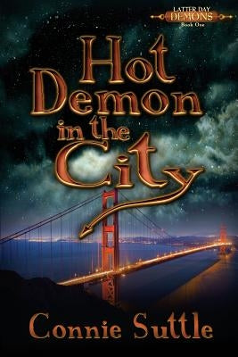 Hot Demon in the City by Suttle, Connie