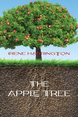 The Apple Tree by Harrington, Irene