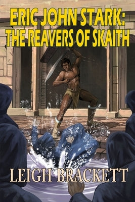 The Reavers of Skaith by Brackett, Leigh