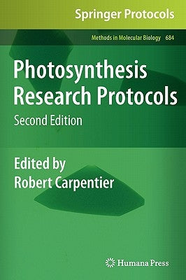 Photosynthesis Research Protocols by Carpentier, Robert