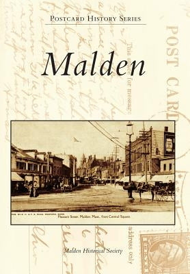 Malden by Malden Historical Society