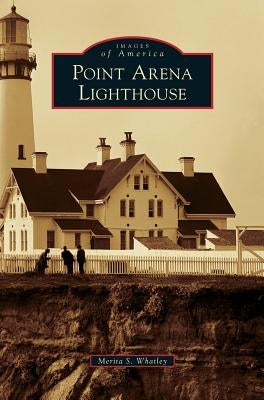 Point Arena Lighthouse by Whatley, Merita S.